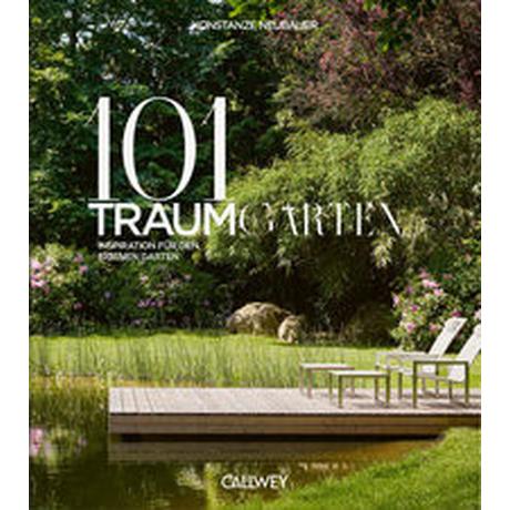 101 Traumgärten Neubauer, Konstanze Couverture rigide 