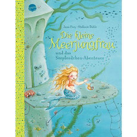 Die kleine Meerjungfrau und das Seepferdchen-Abenteuer Frey, Jana; Dahle, Stefanie (Illustrationen) Copertina rigida 