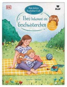 Mein liebstes Kuscheltier & ich. Theo bekommt ein Geschwisterchen Böse, Susanne; DK Verlag - Kids (Hrsg.); Zippel, Marie (Illustrationen) Gebundene Ausgabe 