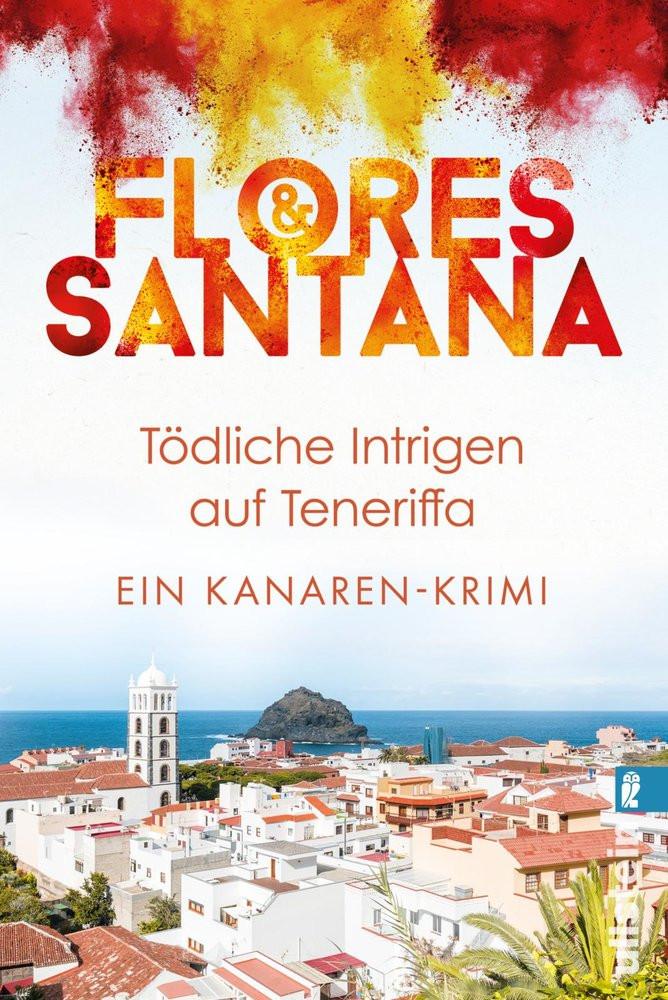 Tödliche Intrigen auf Teneriffa (Calderón und Rodriguez ermitteln 2) Flores & Santana Couverture rigide 