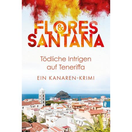 Tödliche Intrigen auf Teneriffa (Calderón und Rodriguez ermitteln 2) Flores & Santana Couverture rigide 