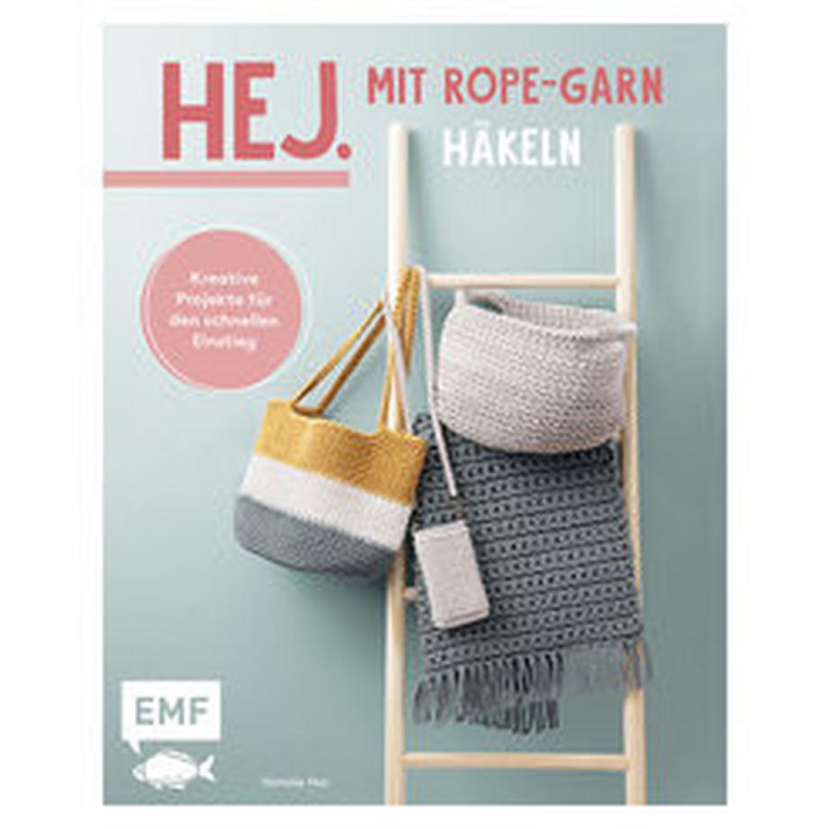 EMF Edition Michael Fischer  Hej. Mit Rope-Garn häkeln super easy 