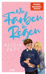 Wie Farben im Regen Zett, Alicia Copertina rigida 