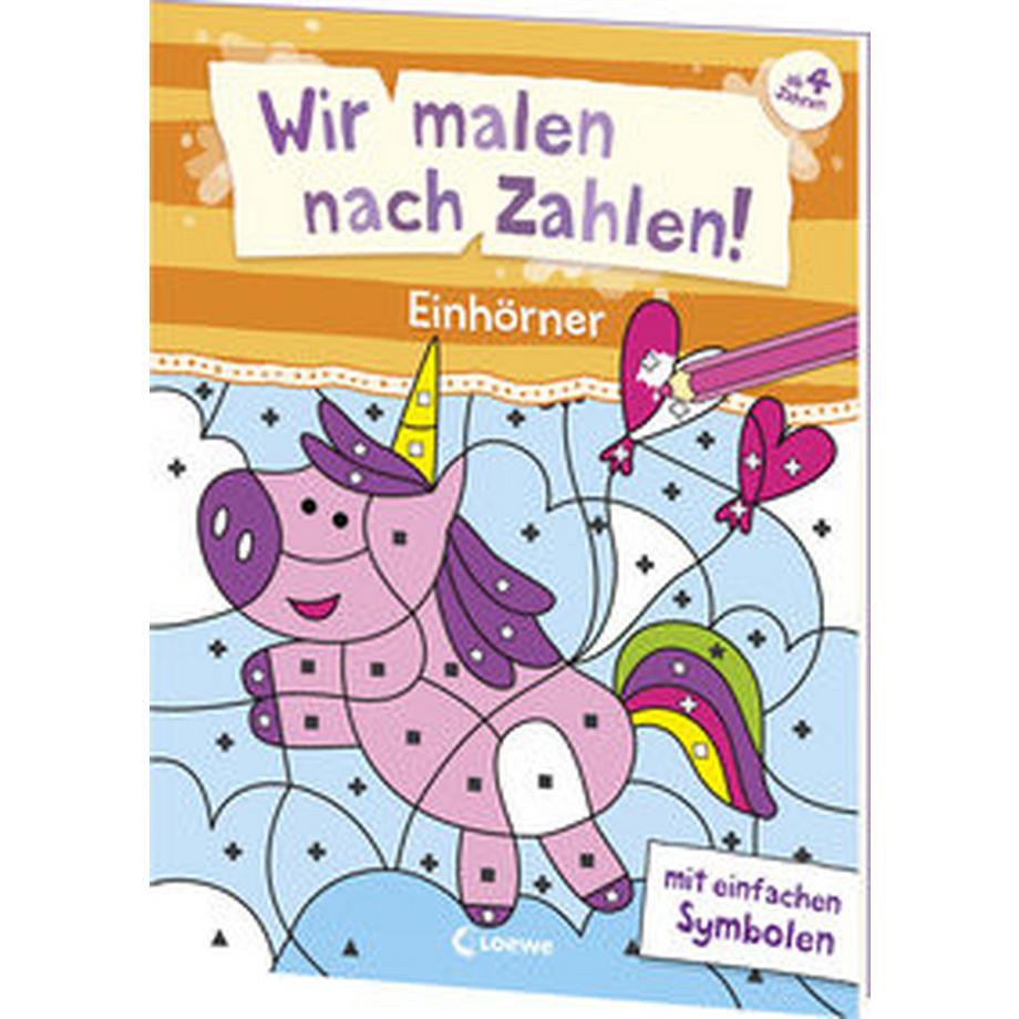Loewe  Wir malen nach Zahlen! - Einhörner 