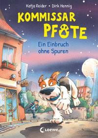 Kommissar Pfote (Band 6) - Ein Einbruch ohne Spuren Reider, Katja; Loewe Erstes Selberlesen (Hrsg.); Hennig, Dirk (Illustrationen) Gebundene Ausgabe 