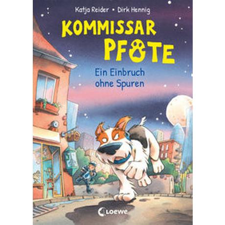 Kommissar Pfote (Band 6) - Ein Einbruch ohne Spuren Reider, Katja; Loewe Erstes Selberlesen (Hrsg.); Hennig, Dirk (Illustrationen) Gebundene Ausgabe 