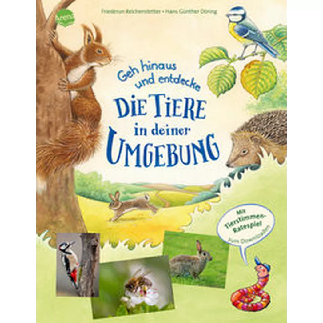 arena - Geh hinaus und entdecke ... Die Tiere in deiner Umgebung