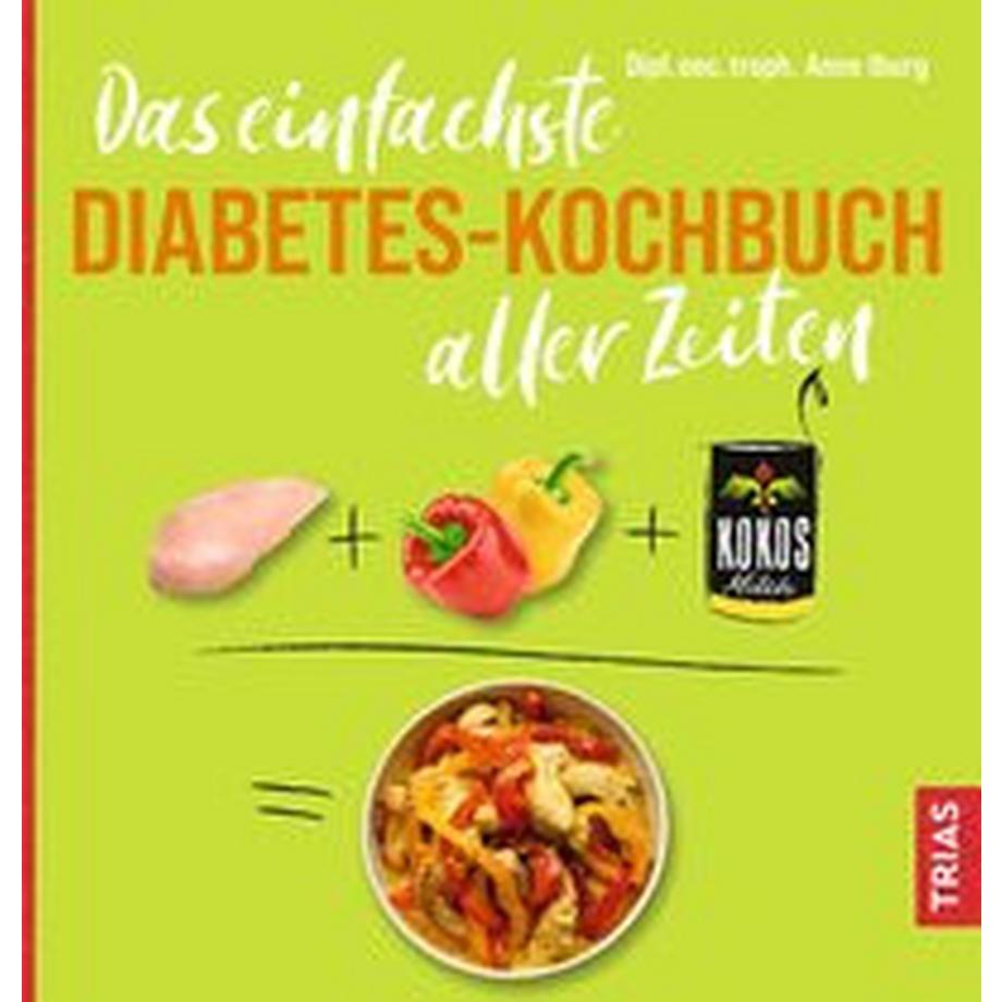   Das einfachste Diabetes-Kochbuch aller Zeiten 