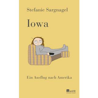 Iowa Sargnagel, Stefanie; Rösinger, Christiane (Assistiert von) Gebundene Ausgabe 