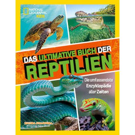 Das ultimative Buch der Reptilien, Die umfassendste Enzyklopädie aller Zeiten Somaweera, Ruchira; Drimmer, Stephanie; Wellner-Kempf, Anke (Übersetzung) Gebundene Ausgabe 