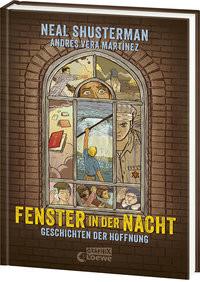 Fenster in der Nacht Shusterman, Neal; Loewe Graphix (Hrsg.); Vera Martínez, Andrés (Illustrationen); Ernst, Alexandra (Übersetzung) Gebundene Ausgabe 