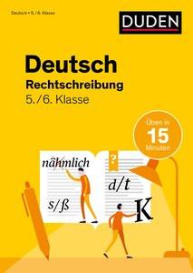 Deutsch in 15 Min - Rechtschreibung 5./6. Klasse Clausen, Marion; Ablang, Friederike (Illustrationen) Gebundene Ausgabe 