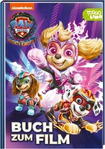 PAW Patrol - Der Mighty Kinofilm: Buch zum Film Kein Autor Copertina rigida 