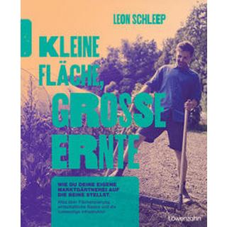 Kleine Fläche, große Ernte Schleep, Leon Couverture rigide 