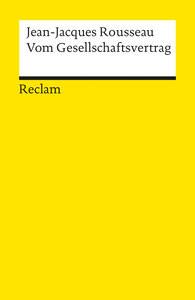 Vom Gesellschaftsvertrag Rousseau, Jean-Jacques; Brockard, Hans (Übersetzung); Brockard, Hans (Hrsg.) Libro in brossura 