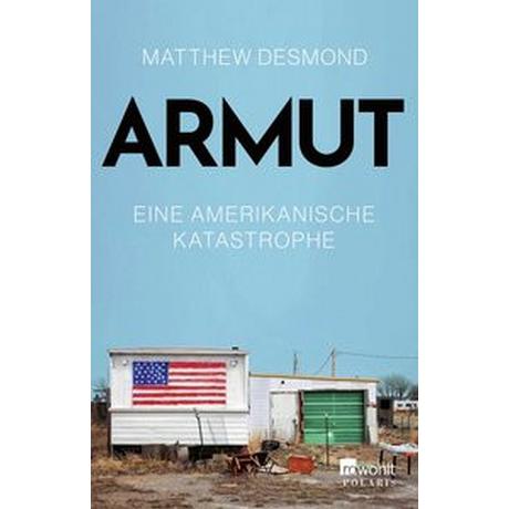 Armut Desmond, Matthew; Neubauer, Jürgen (Übersetzung) Livre de poche 