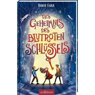 Das Geheimnis des blutroten Schlüssels (Das Buch der gestohlenen Träume 2)