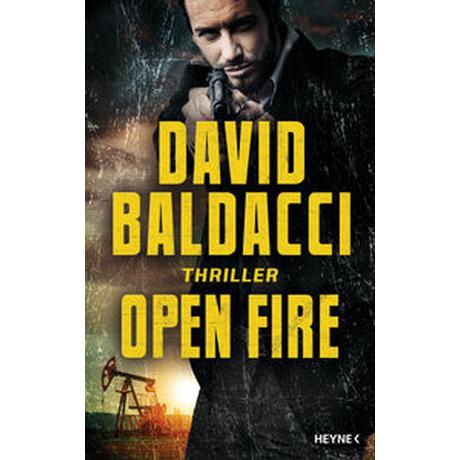 Open Fire Baldacci, David; Jakober, Norbert (Übersetzung) Gebundene Ausgabe 