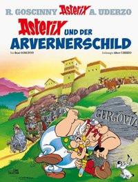 Asterix und der Arvernerschild Goscinny, René; Uderzo, Albert (Zeichnungen) Gebundene Ausgabe 