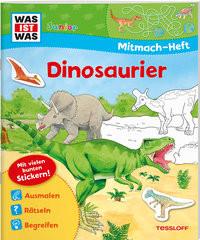 WAS IST WAS Junior Mitmach-Heft Dinosaurier Schuck, Sabine; Vohwinkel, Astrid (Illustrationen); Tessloff Verlag Ragnar Tessloff GmbH & Co.KG (Hrsg.); Walther, Max (Illustrationen); von Hacht, Esther (Illustrationen); Teltau, Irmtraut (Illustrationen); Hennig, Dirk (Illustrationen) Couverture rigide 