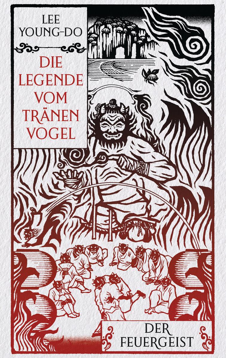 Der Feuergeist - Die Legende vom Tränenvogel 3 Lee, Young-do; Yun, Sun Young (Übersetzung); Haas, Philipp (Übersetzung); Schiefert, Alexandra (Übersetzung) Couverture rigide 