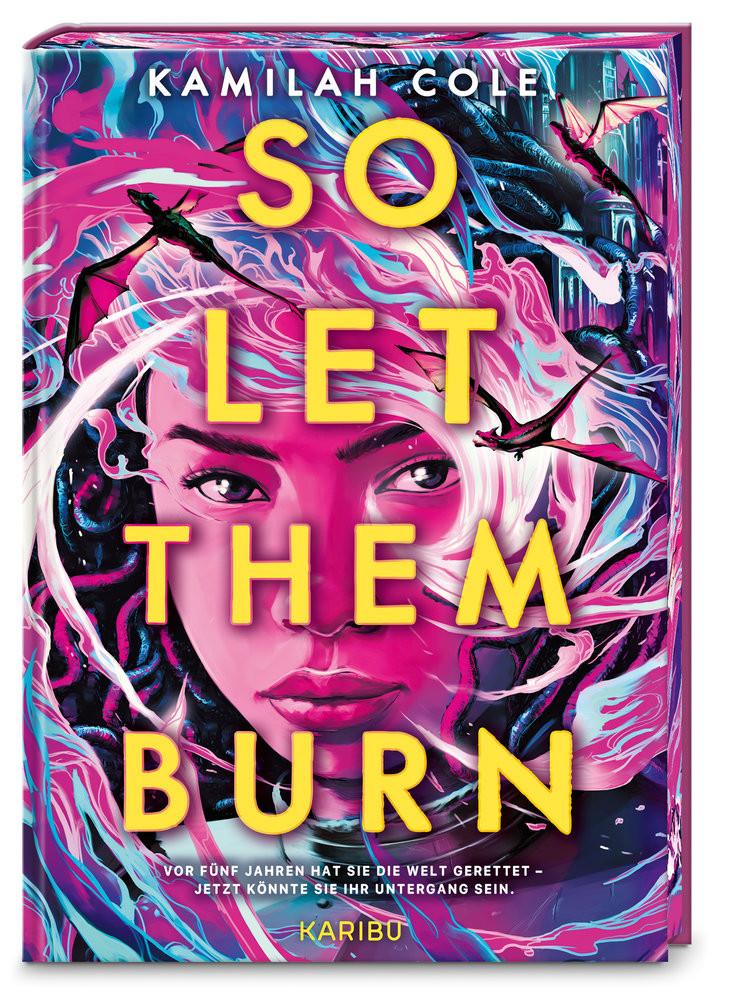 So let them burn Cole, Kamilah; Pfleiderer, Reiner (Übersetzung) Copertina rigida 