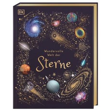 Wundervolle Welt der Sterne Gater, Will; Long, Daniel (Illustrationen); Rizza, Angela (Illustrationen); Reit, Birgit (Übersetzung) Gebundene Ausgabe 