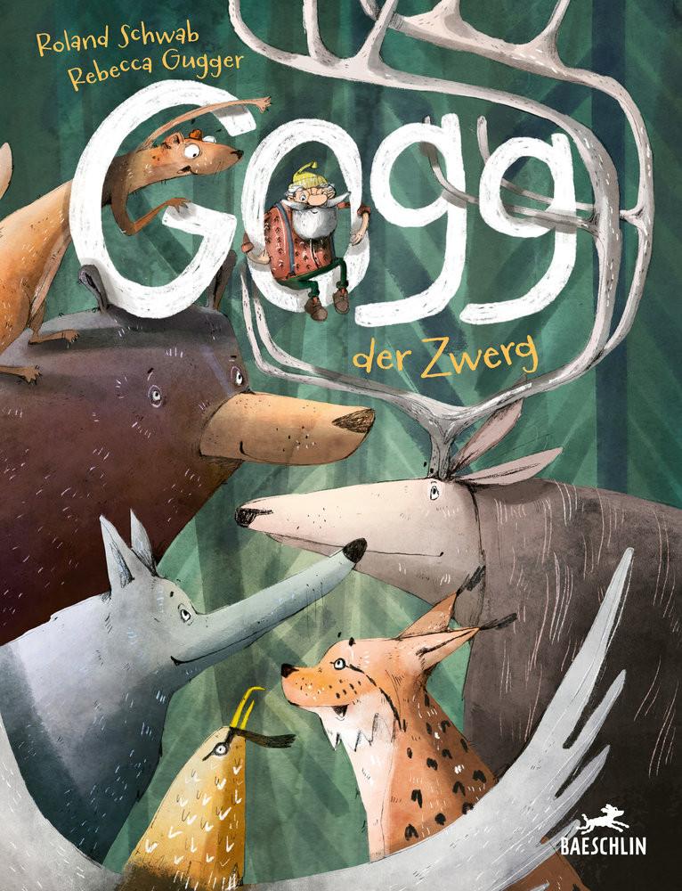 Gogg der Zwerg Schwab, Roland; Gugger, Rebecca (Illustrationen) Couverture rigide 