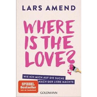 Where is the Love? Amend, Lars Taschenbuch 