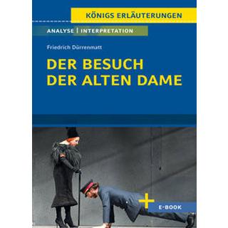 Der Besuch der alten Dame von Friedrich Dürrenmatt - Textanalyse und Interpretation Dürrenmatt, Friedrich; Matzkowski, Bernd (Adaptiert) Gebundene Ausgabe 