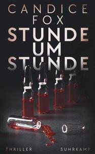 Stunde um Stunde Fox, Candice; Wörtche, Thomas (Hrsg.); O´Brien, Andrea (Übersetzung) Couverture rigide 