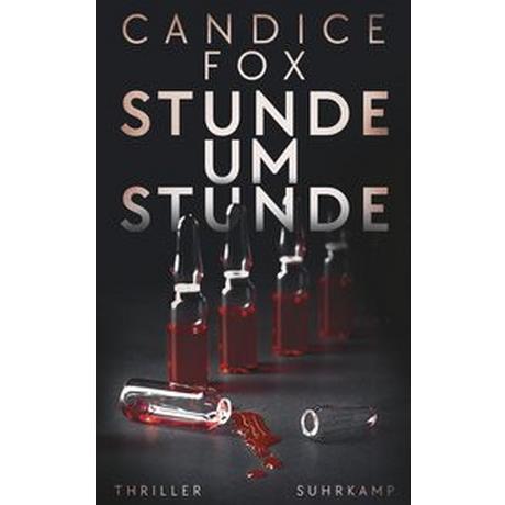 Stunde um Stunde Fox, Candice; Wörtche, Thomas (Hrsg.); O´Brien, Andrea (Übersetzung) Couverture rigide 