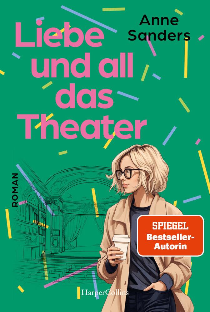 Liebe und all das Theater Sanders, Anne Couverture rigide 