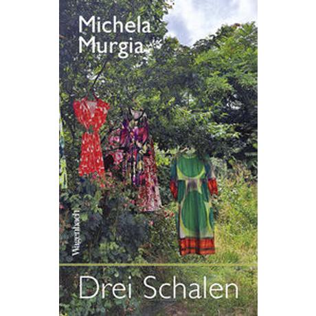 Drei Schalen Murgia, Michela; Hansen, Esther (Übersetzung) Copertina rigida 