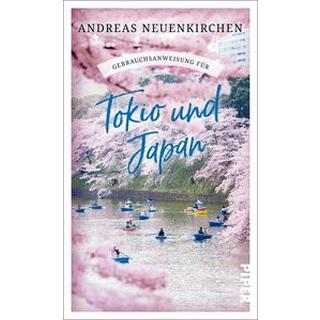 Gebrauchsanweisung für Tokio und Japan Neuenkirchen, Andreas Taschenbuch 