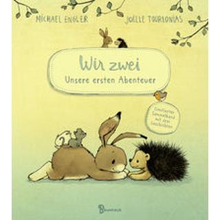 Wir zwei - Unsere ersten Abenteuer Engler, Michael; Tourlonias, Joëlle (Illustrationen) Couverture rigide 