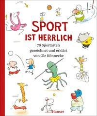 Sport ist herrlich Könnecke, Ole; Könnecke, Ole (Illustrationen) Gebundene Ausgabe 