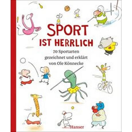 Sport ist herrlich Könnecke, Ole; Könnecke, Ole (Illustrationen) Gebundene Ausgabe 