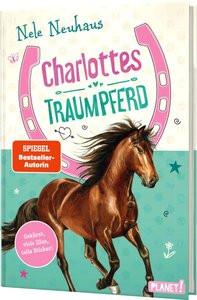 Charlottes Traumpferd 1: Charlottes Traumpferd Neuhaus, Nele; Sperling, Mira (Adaptiert); Rücker-Weininger, Katharina (Illustrationen) Gebundene Ausgabe 