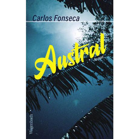 Austral Fonseca, Carlos; Giersberg, Sabine (Übersetzung) Copertina rigida 