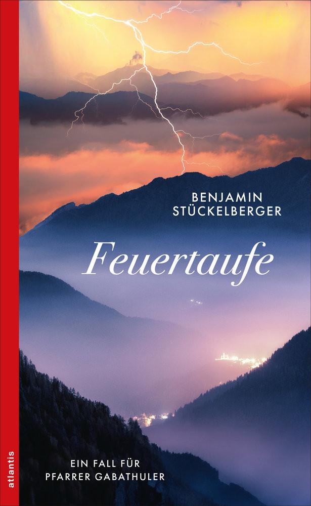 Feuertaufe Stückelberger, Benjamin Couverture rigide 