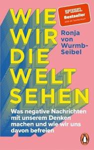 Wie wir die Welt sehen Wurmb-Seibel, Ronja von Livre de poche 