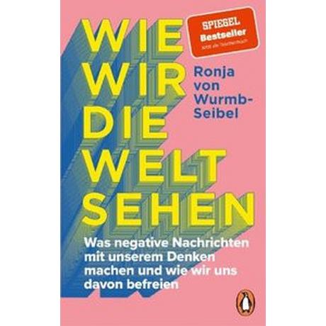 Wie wir die Welt sehen Wurmb-Seibel, Ronja von Livre de poche 