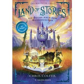 Land of Stories: Das magische Land - Die Suche nach dem Wunschzauber Colfer, Chris; Dorman, Brandon (Illustrationen); Pfeiffer, Fabienne (Übersetzung) Copertina rigida 