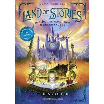 Land of Stories: Das magische Land - Die Suche nach dem Wunschzauber