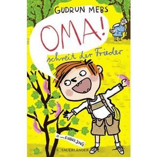 »Oma!«, schreit der Frieder Mebs, Gudrun; Jung, Barbara (Illustrationen) Copertina rigida 