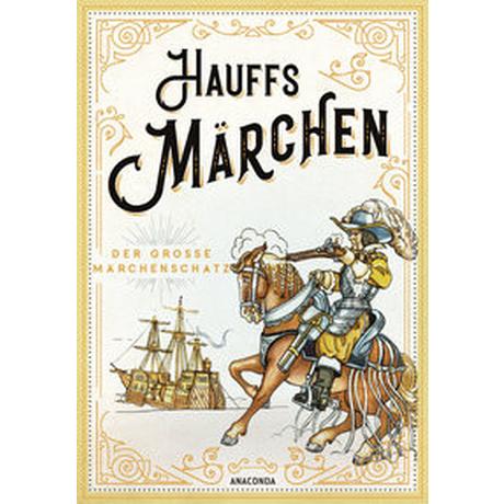 Hauffs Märchen Hauff, Wilhelm; Weber, Theodor (Illustrationen); Hosemann, Theodor (Illustrationen); Burger, Ludwig (Illustrationen) Gebundene Ausgabe 