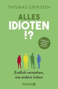 Alles Idioten!? Erikson, Thomas; Broermann, Christa (Übersetzung) Taschenbuch 