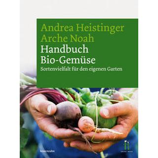 Handbuch Bio-Gemüse Heistinger, Andrea; Verein ARCHE NOAH Couverture rigide 