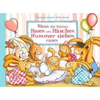 Wenn die kleinen Hasen um Häschen Nummer sieben rasen Praml, Sabine; Hansen, Christiane (Illustrationen) Gebundene Ausgabe 